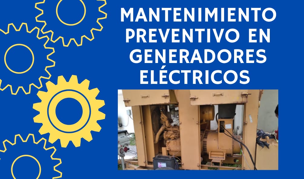 MANTENIMIENTO PREVENTIVO DE GENERADORES ELÉCTRICOS